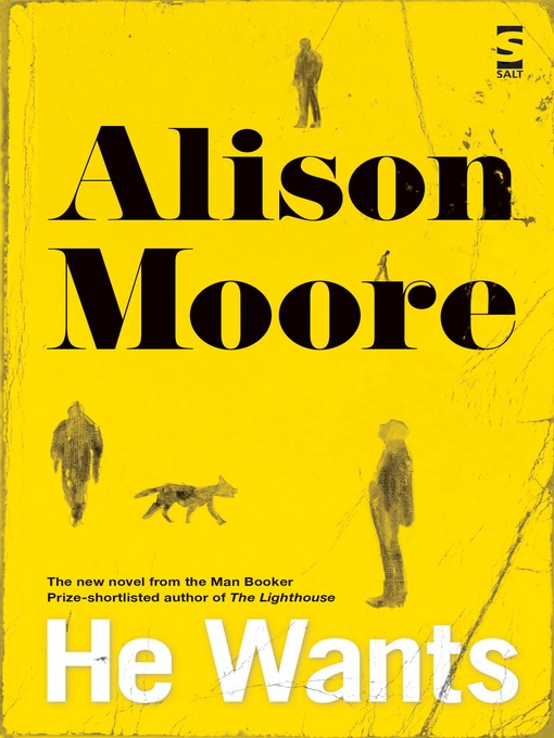 Title details for He Wants by Alison Moore - Available